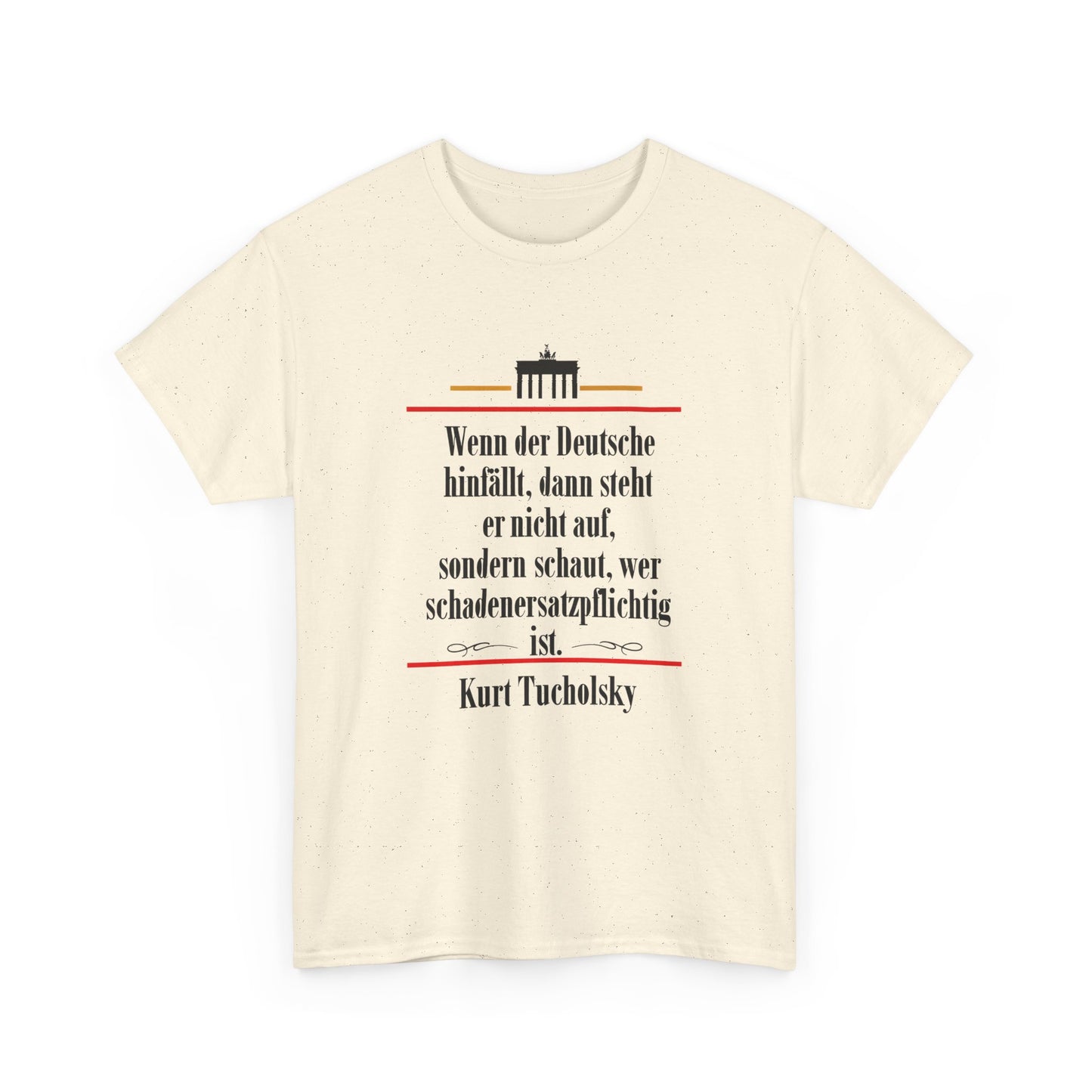 Unisex T-Shirt mit Zitat - Kurt Tucholsky - Schadenersatzpflicht