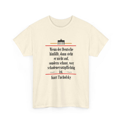 Unisex T-Shirt mit Zitat - Kurt Tucholsky - Schadenersatzpflicht