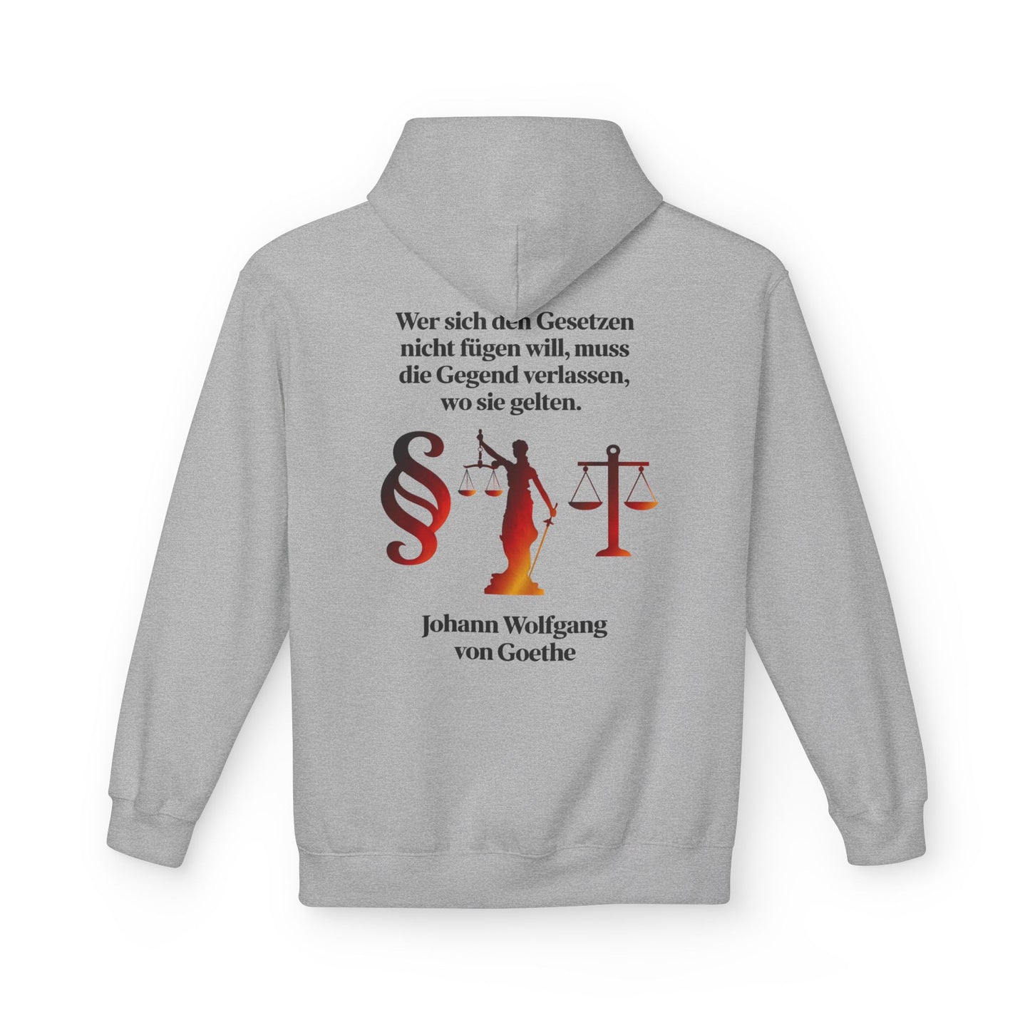 Unisex Fleece Hoodie mit Zitat - Goethe - Gesetze