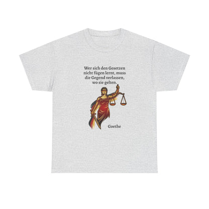 Unisex T-Shirt mit Zitat - Goethe - Gesetze