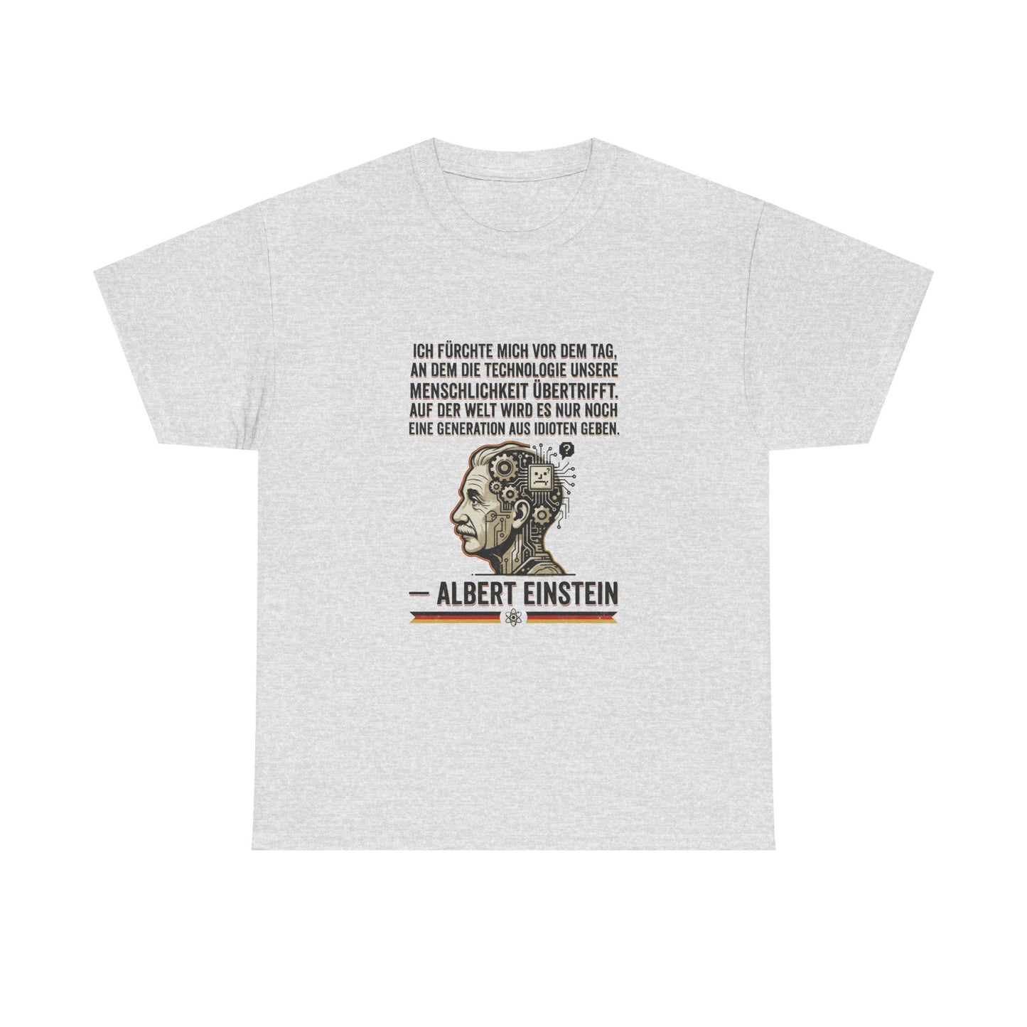 Unisex T-Shirt mit Zitat - Einstein - Technologie übertrifft Menschlichkeit