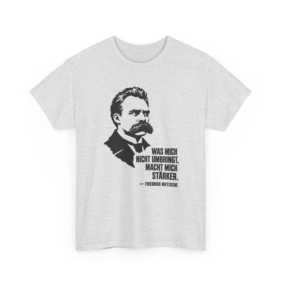Unisex T-Shirt mit Zitat - Friedrich Nietzsche - Was mich nicht umbringt
