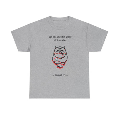 Unisex T-Shirt mit Zitat - Sigmund Freud - Hals umdrehen