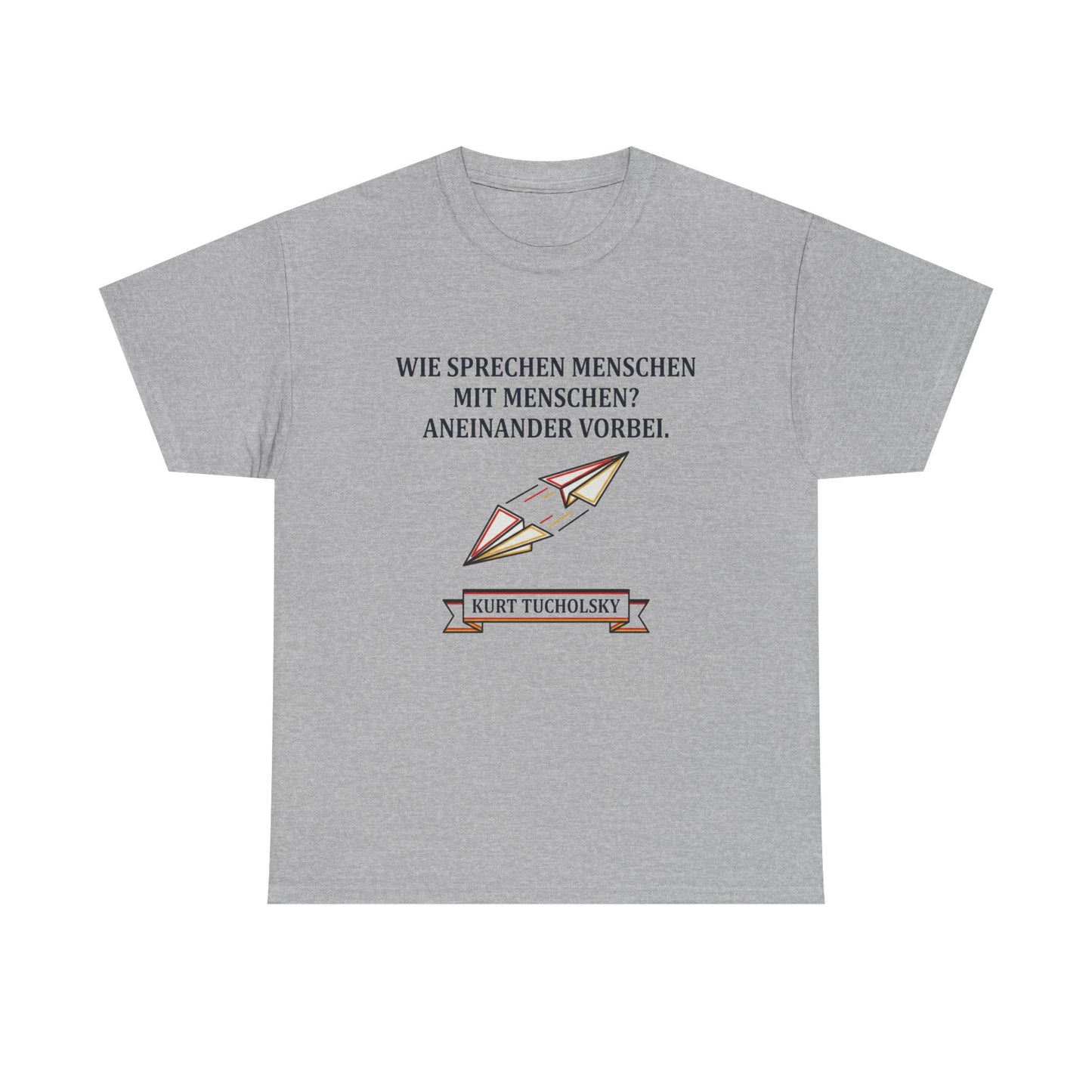 Unisex T-Shirt mit Zitat - Kurt Tucholsky - Menschen mit Menschen