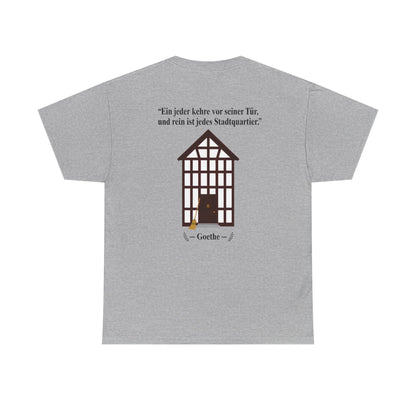 Unisex T-Shirt mit Zitat - Goethe - Stadtquartier (Druck hinten)