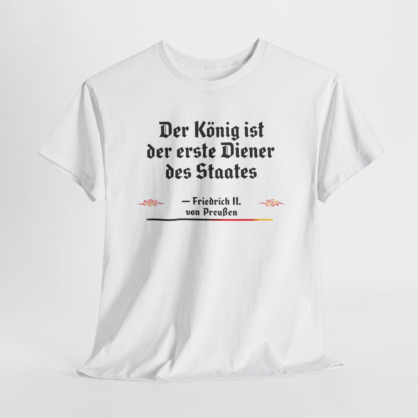 Unisex T-Shirt mit Zitat - Friedrich von Preußen - Diener des Staates