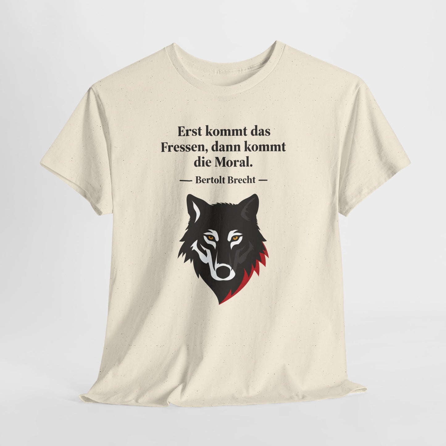 Unisex T-Shirt mit Zitat - Bertolt Brecht - Erst Fressen