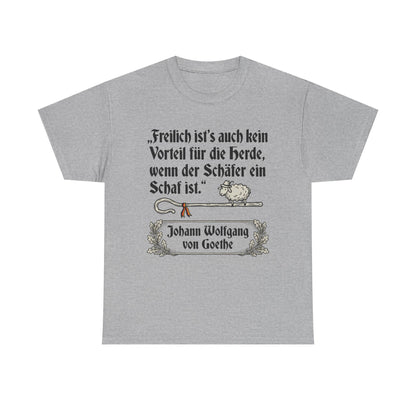 Unisex T-Shirt mit Zitat - Goethe - Schäfer ein Schaf