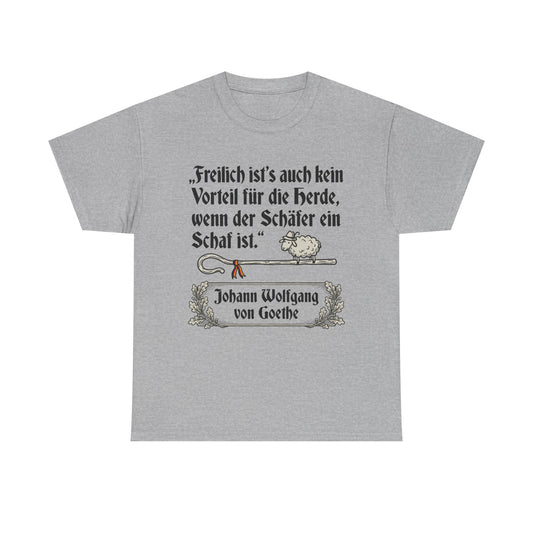 Unisex T-Shirt mit Zitat - Goethe - Schäfer ein Schaf