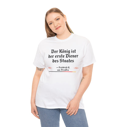 Unisex T-Shirt mit Zitat - Friedrich von Preußen - Diener des Staates