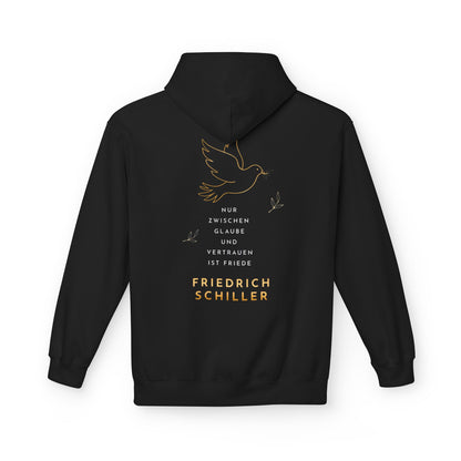Unisex Fleece Hoodie mit Zitat - Friedrich Schiller - Glaube und Friede