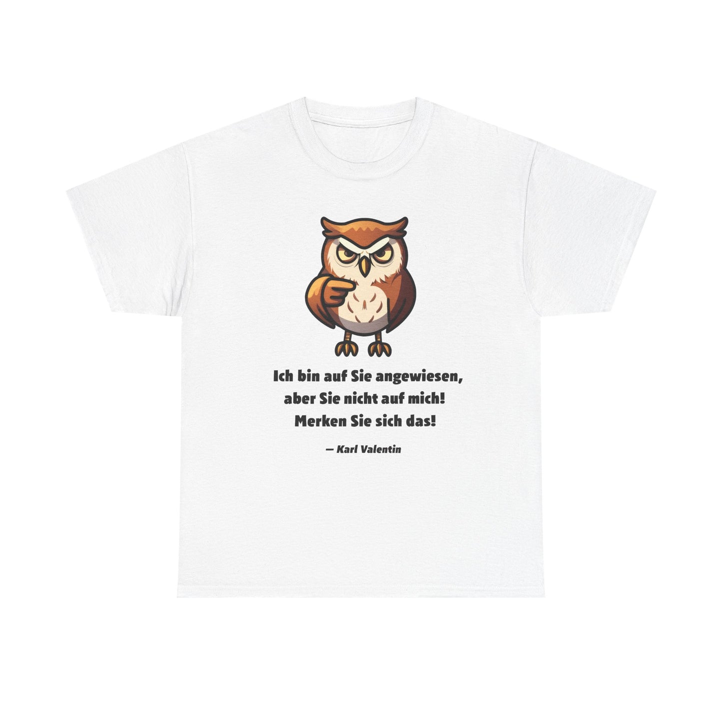 Unisex T-Shirt mit Zitat - Karl Valentin - Merken Sie sich das!