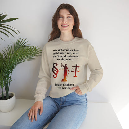 Unisex Sweatshirt mit Zitat - Goethe - Gesetze