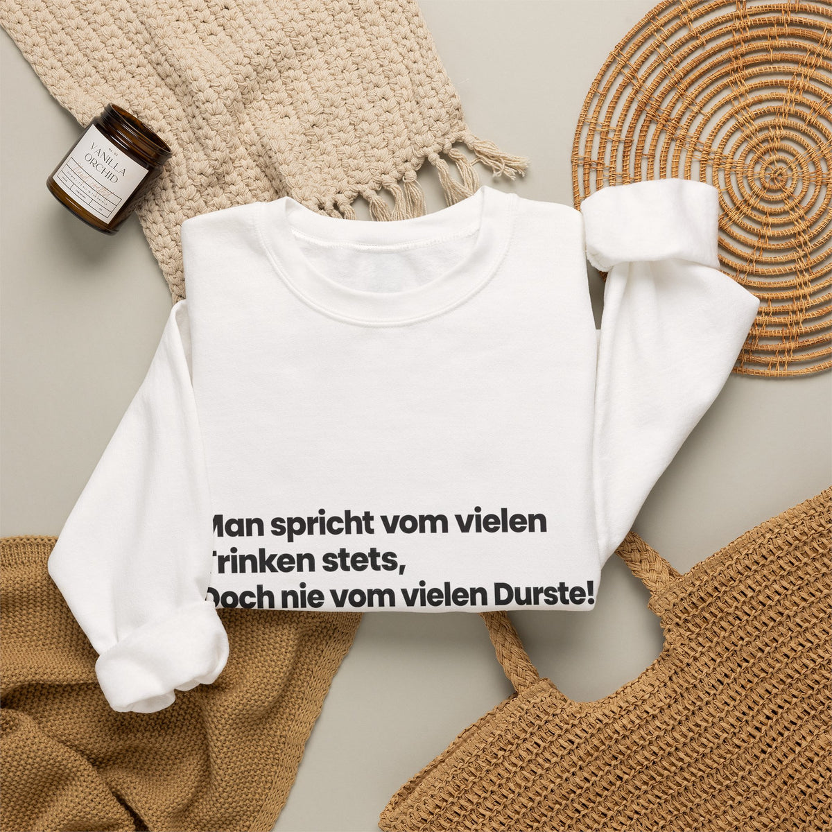 Unisex Sweatshirt mit Zitat - Scheffel - Vom vielen Durste