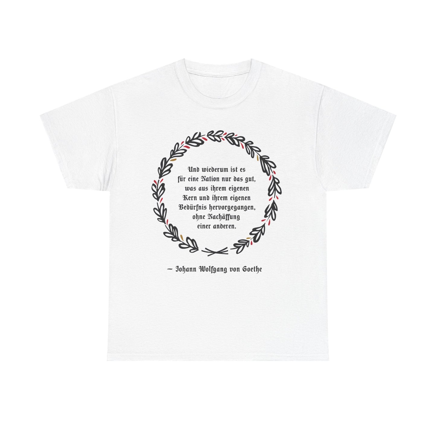 Unisex T-Shirt mit Zitat - Goethe - Nachäffung