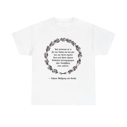 Unisex T-Shirt mit Zitat - Goethe - Nachäffung