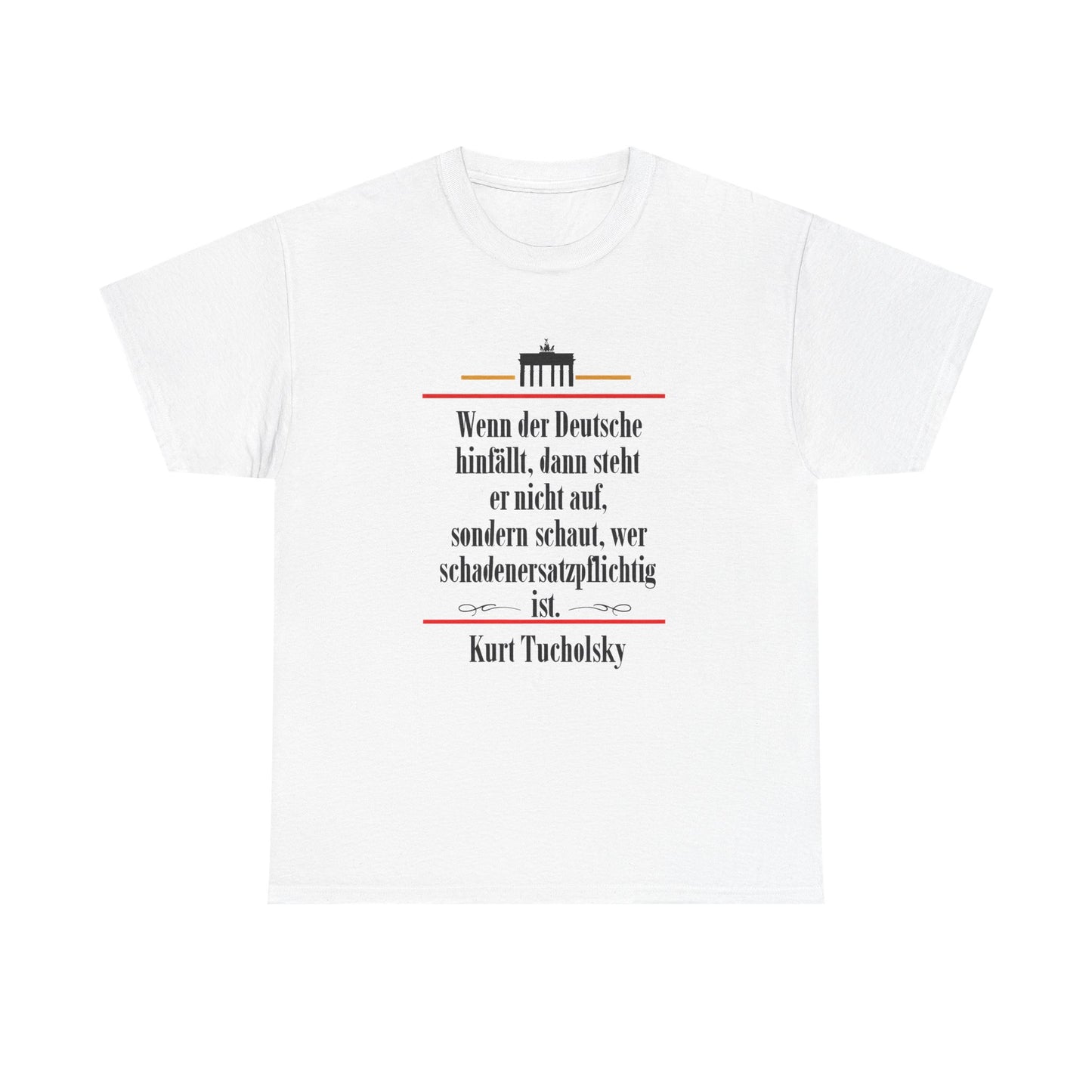 Unisex T-Shirt mit Zitat - Kurt Tucholsky - Schadenersatzpflicht