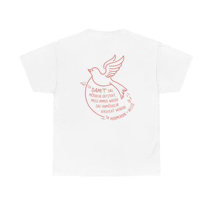Unisex T-Shirt mit Zitat - Hermann Hesse - Unmögliche (Druck hinten)