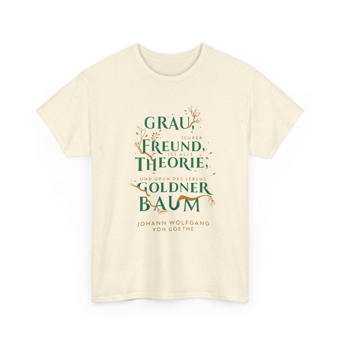 T-Shirt mit Zitat - Goethe - Goldner Baum