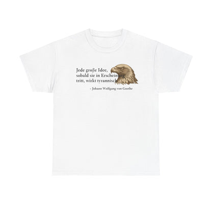 T-Shirt mit Zitat - Goethe - Große Idee