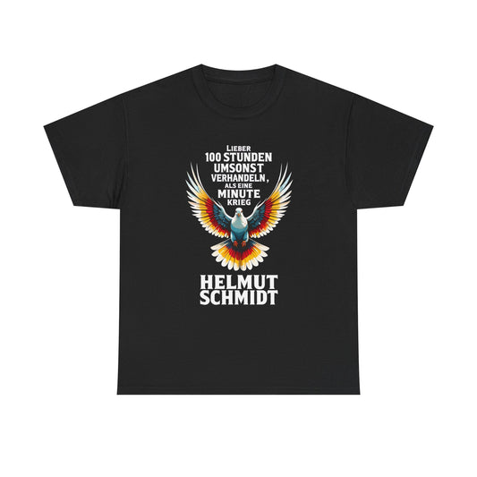 Unisex T-Shirt Helmut Schmidt - Friedenszitat