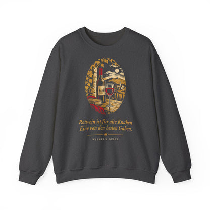 Unisex Sweatshirt mit Zitat - Busch - Rotwein für alte Knaben