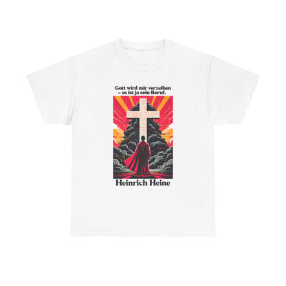 Unisex T-Shirt mit Zitat - Heinrich Heine