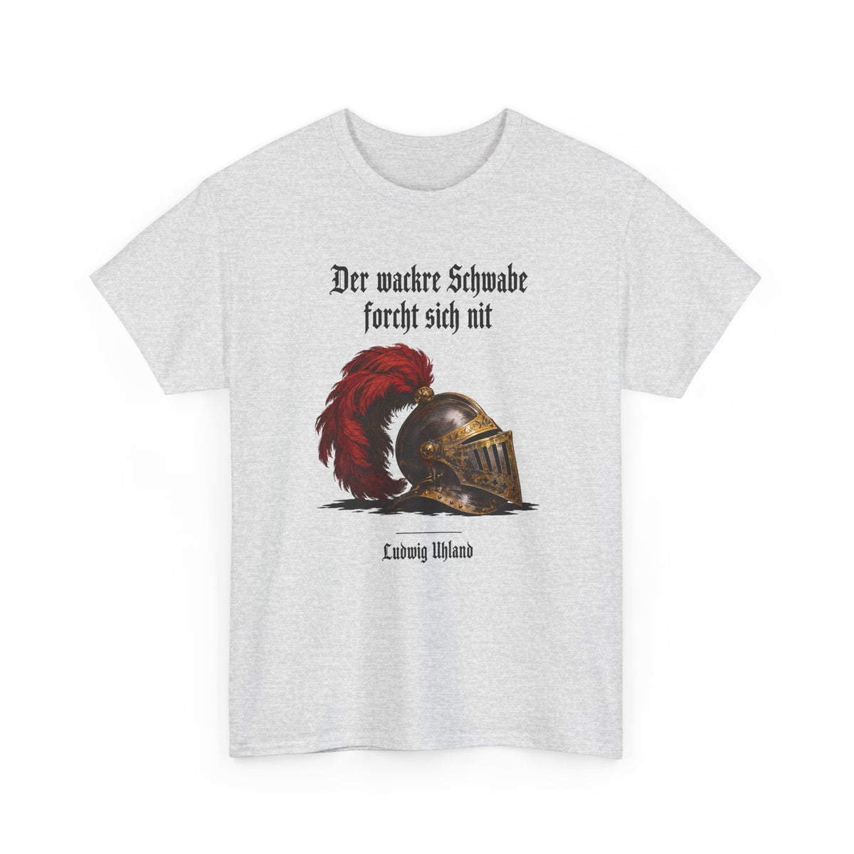 Unisex T-Shirt mit Zitat - Uhland - Der wackre Schwabe
