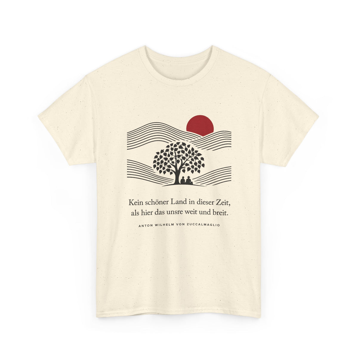 Unisex T-Shirt mit Zitat - Zuccalmaglio - Kein schöner Land