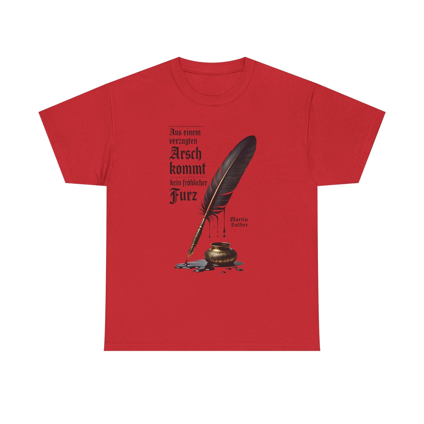 Unisex T-Shirt mit Zitat - Martin Luther