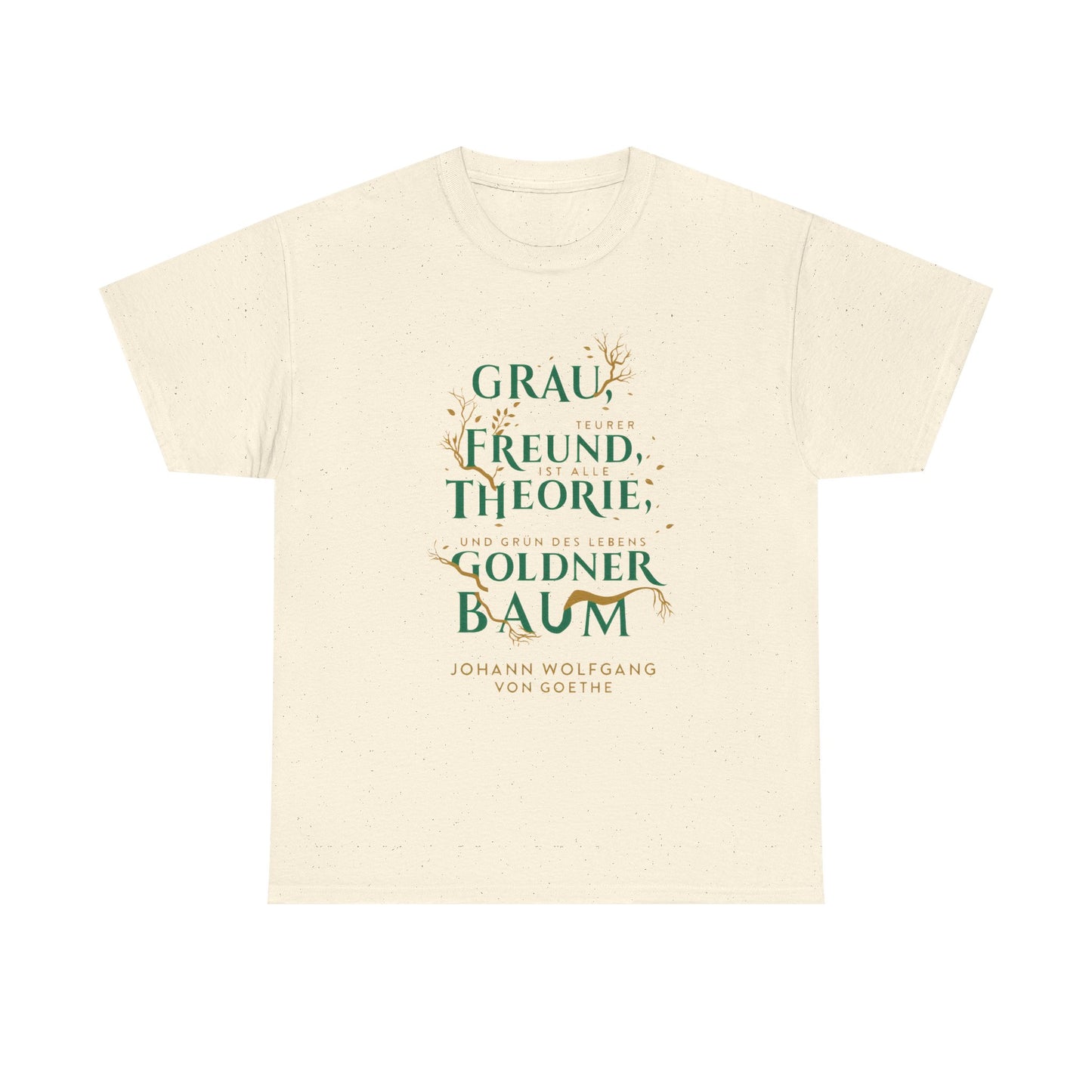 T-Shirt mit Zitat - Goethe - Goldner Baum