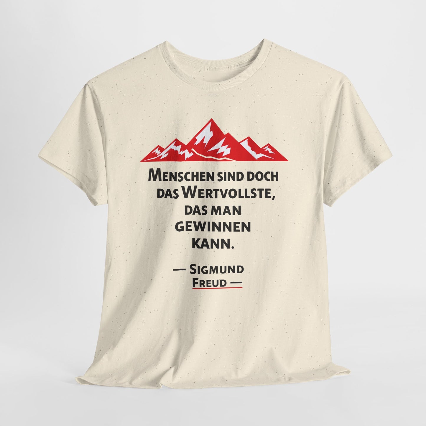 Unisex T-Shirt mit Zitat  - Sigmund Freud - Wertvolle Menschen