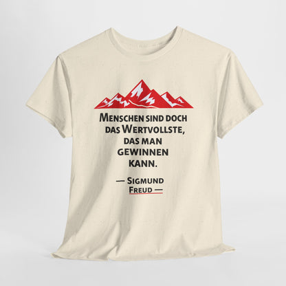 Unisex T-Shirt mit Zitat  - Sigmund Freud - Wertvolle Menschen