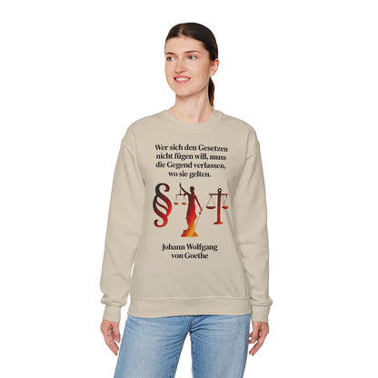Unisex Sweatshirt mit Zitat - Goethe - Gesetze