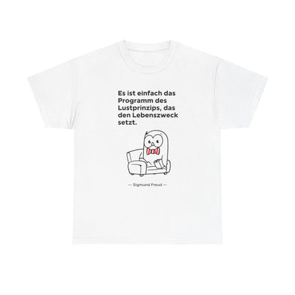 Unisex T-Shirt mit Zitat  - Sigmund Freud - Lustprinzip