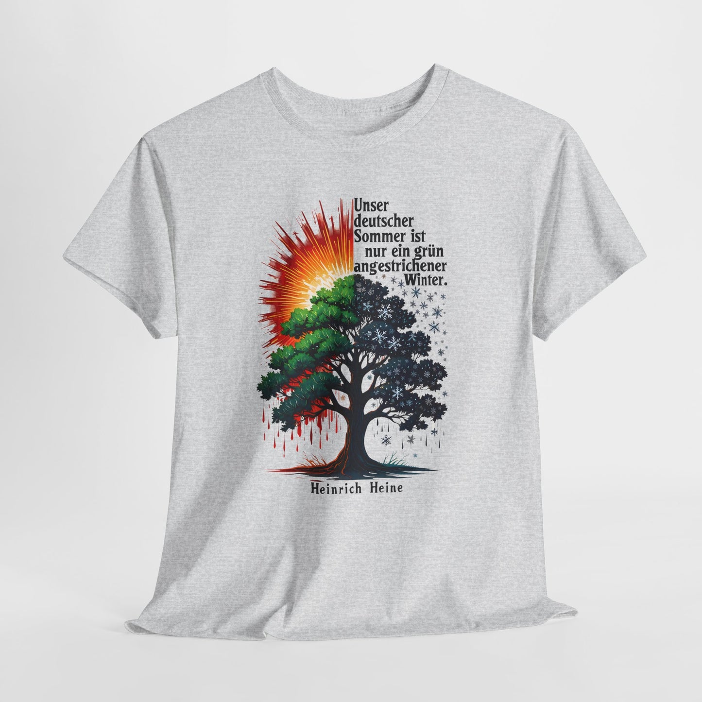 Unisex T-Shirt mit Zitat - Heinrich Heine