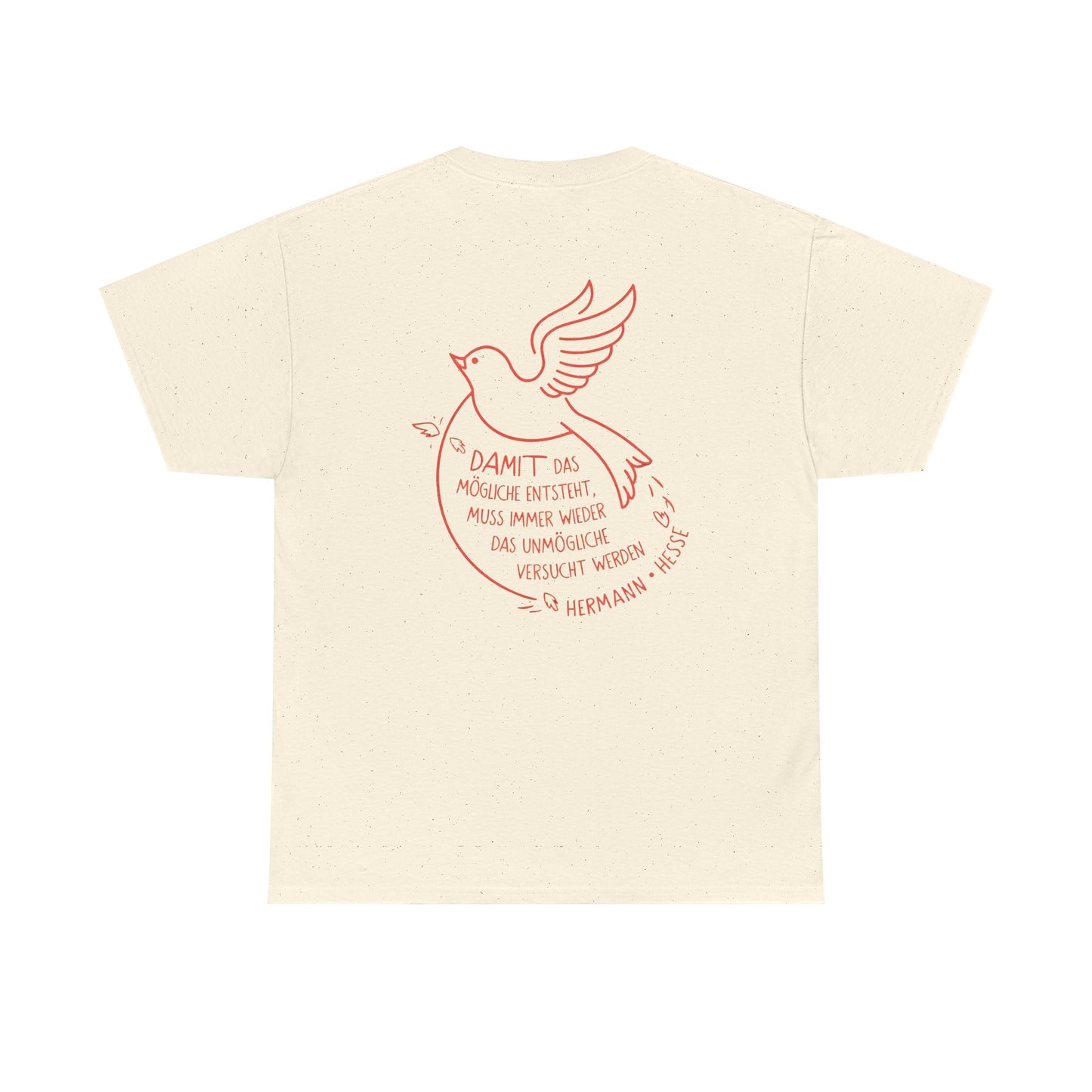 Unisex T-Shirt mit Zitat - Hermann Hesse - Unmögliche (Druck hinten)