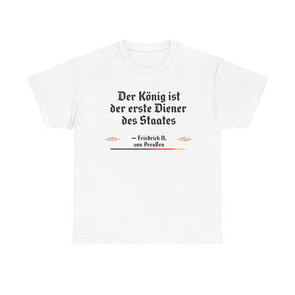 Unisex T-Shirt mit Zitat - Friedrich von Preußen - Diener des Staates