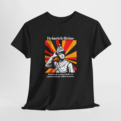 Unisex T-Shirt mit Zitat - Heinrich Heine