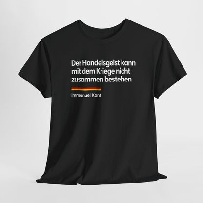 Unisex T-Shirt mit Zitat - Kant - Der Handelsgeist