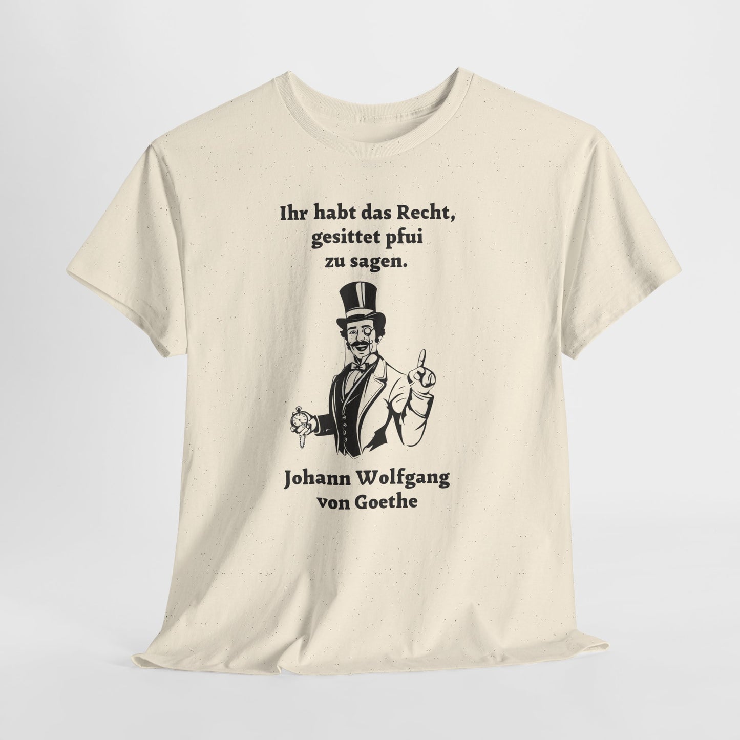 T-Shirt mit Zitat - Goethe - Pfui sagen