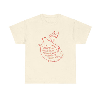 Unisex T-shirt with quote - Hermann Hesse - Impossible