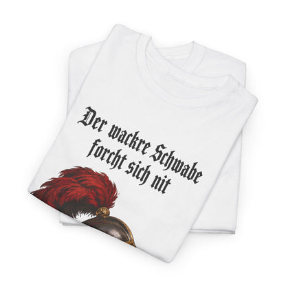 Unisex T-Shirt mit Zitat - Uhland - Der wackre Schwabe