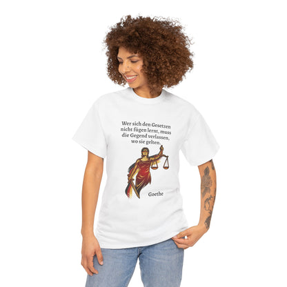 Unisex T-Shirt mit Zitat - Goethe - Gesetze
