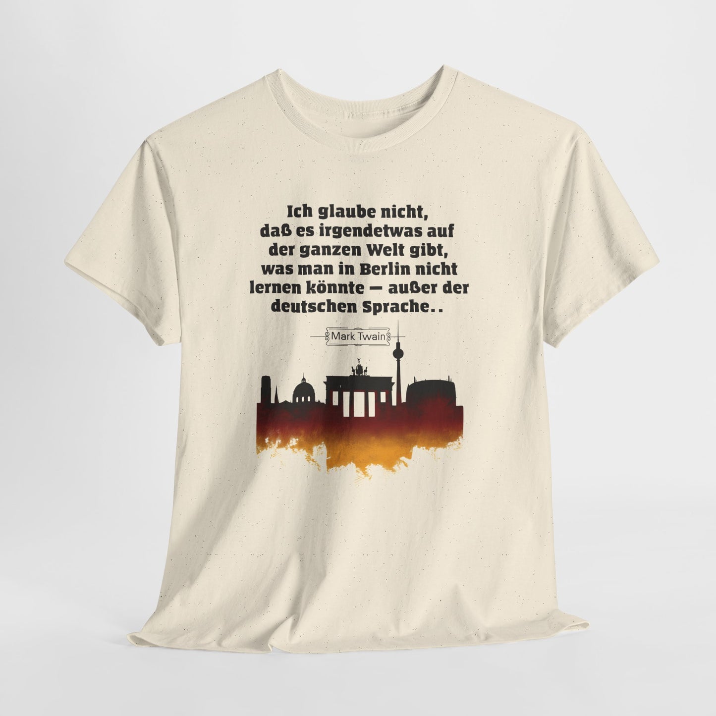 Unisex T-Shirt mit Zitat - Mark Twain - Berlin Sprache