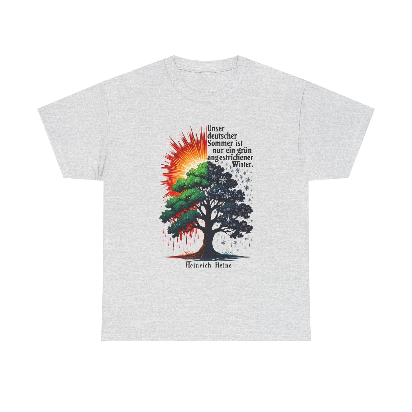 Unisex T-Shirt mit Zitat - Heinrich Heine