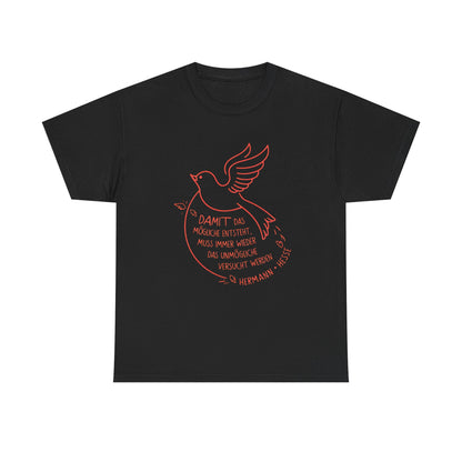Unisex T-shirt with quote - Hermann Hesse - Impossible