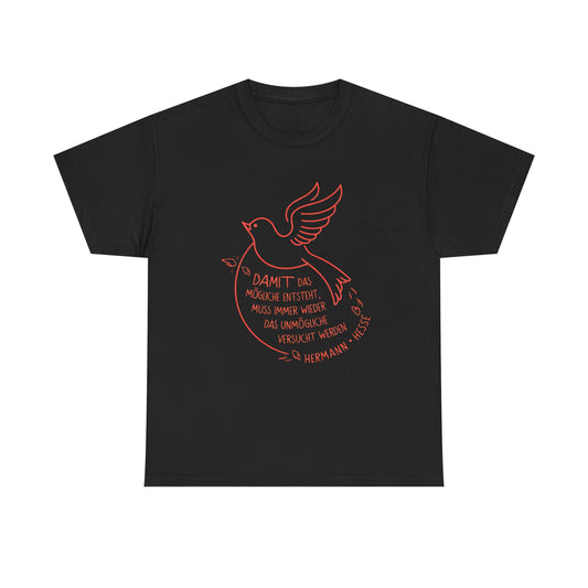 Unisex T-Shirt mit Zitat - Hermann Hesse - Unmögliche