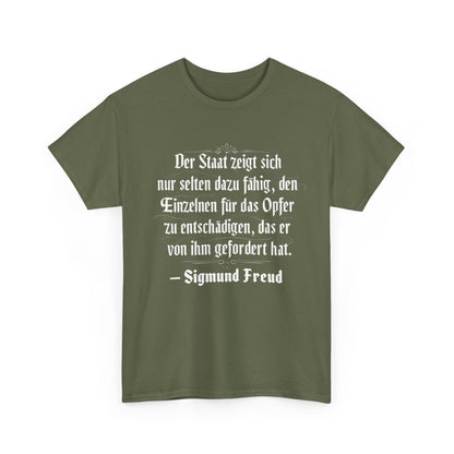 Unisex T-Shirt mit Zitat - Sigmund Freud - Entschädigung