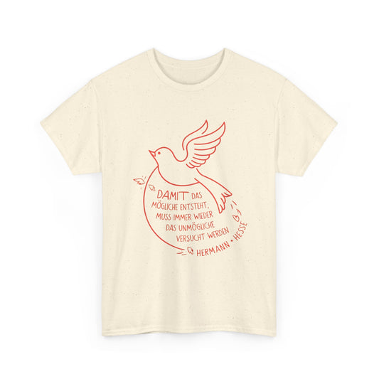Unisex T-Shirt mit Zitat - Hermann Hesse - Unmögliche